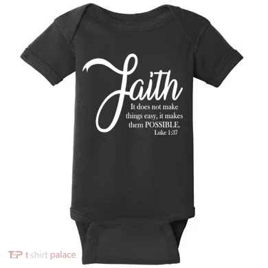 Faith Makes Things Possible  Baby Bodysuit
