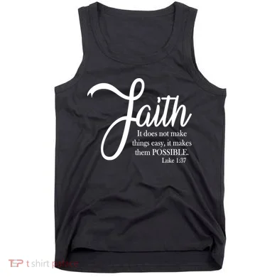 Faith Makes Things Possible  Tank Top