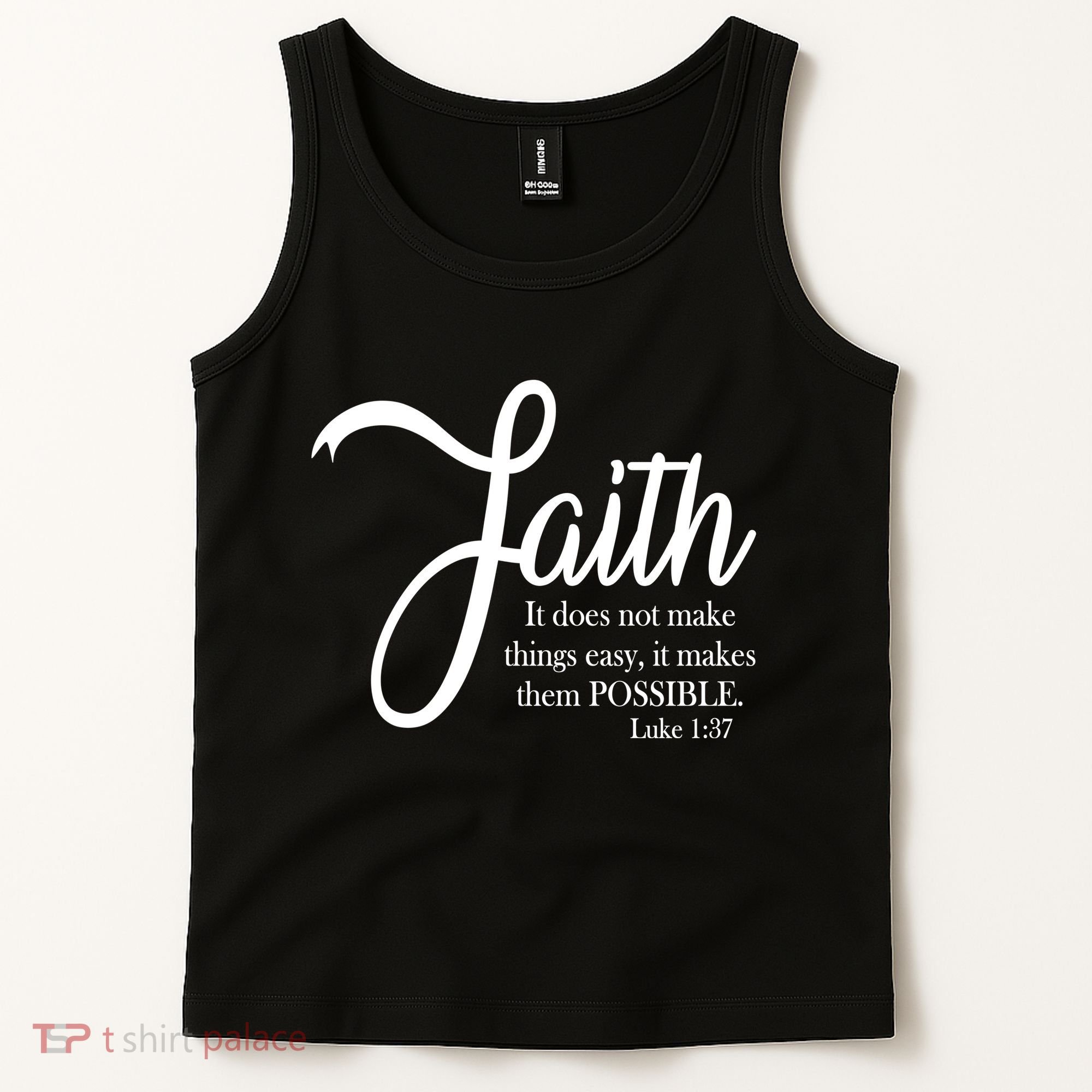 Faith Makes Things Possible  Tank Top