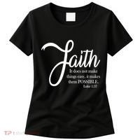 Faith Makes Things Possible  Women's T-Shirt thumb 0