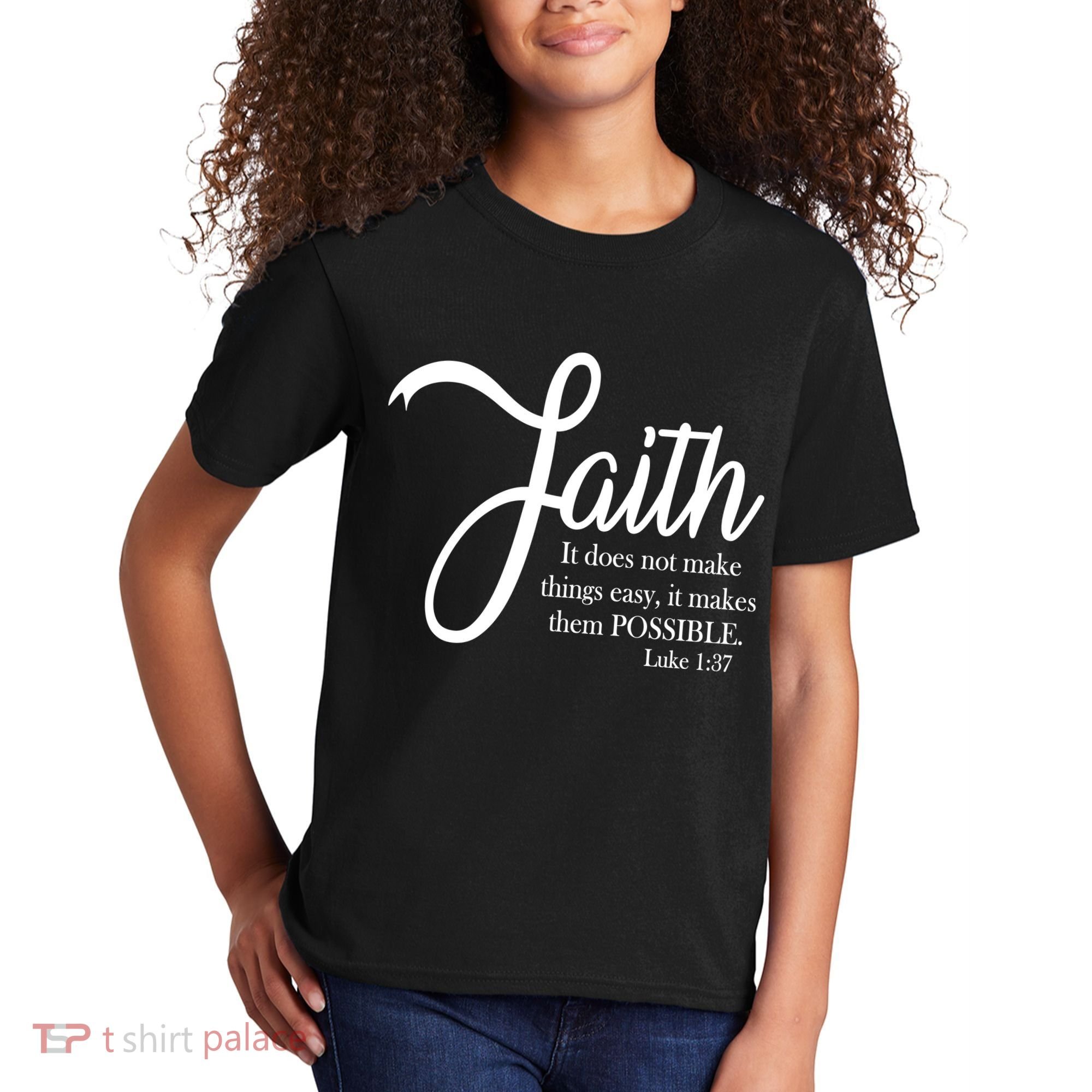 Faith Makes Things Possible  Kids T-Shirt