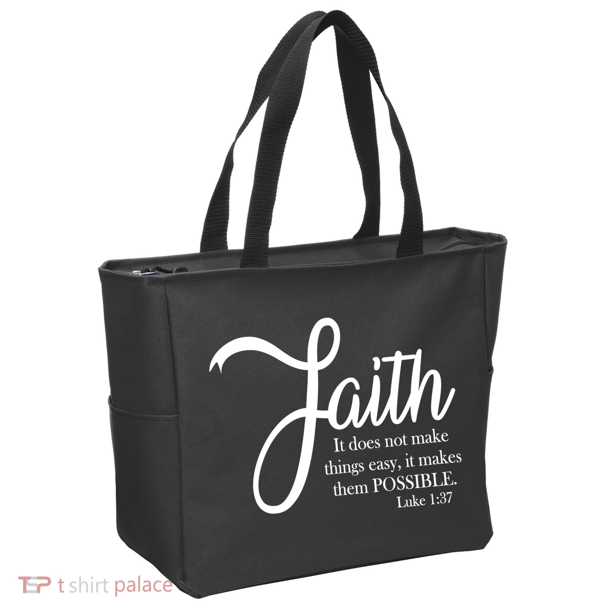 Faith Makes Things Possible  Tote Bag