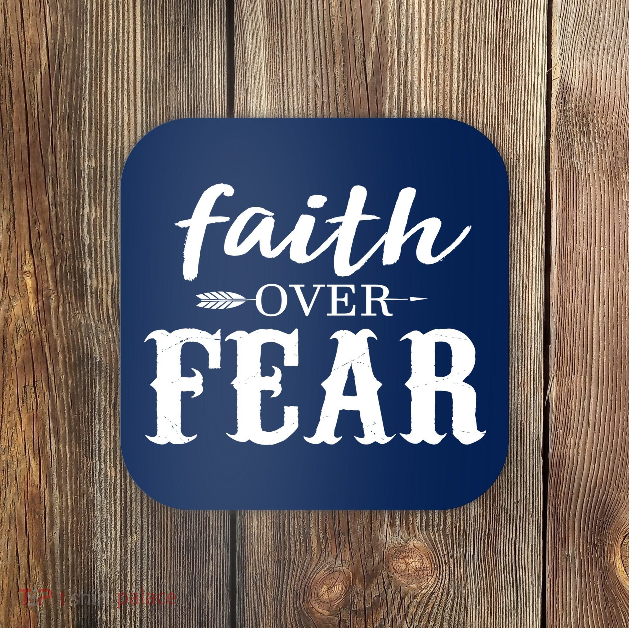 Faith Over Fear Coaster