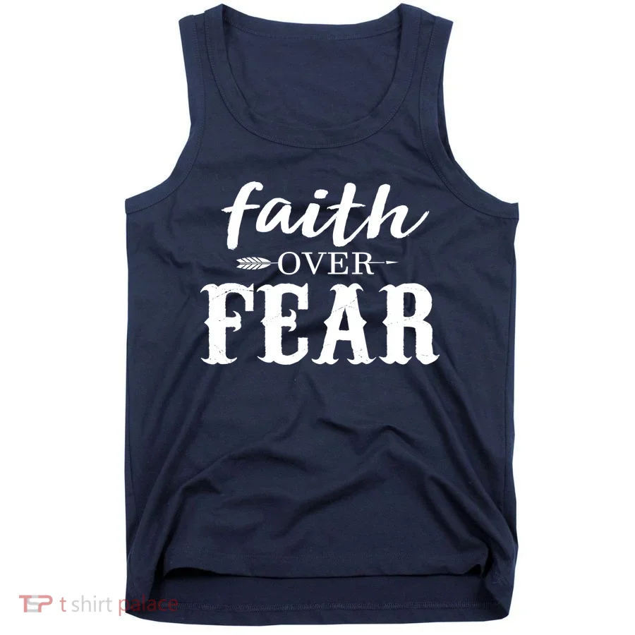 Faith Over Fear Tank Top