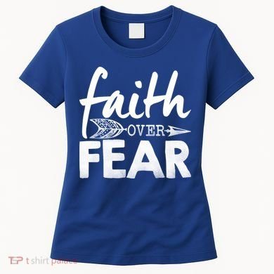 Faith Over Fear Christian Arrow Women's T-Shirt