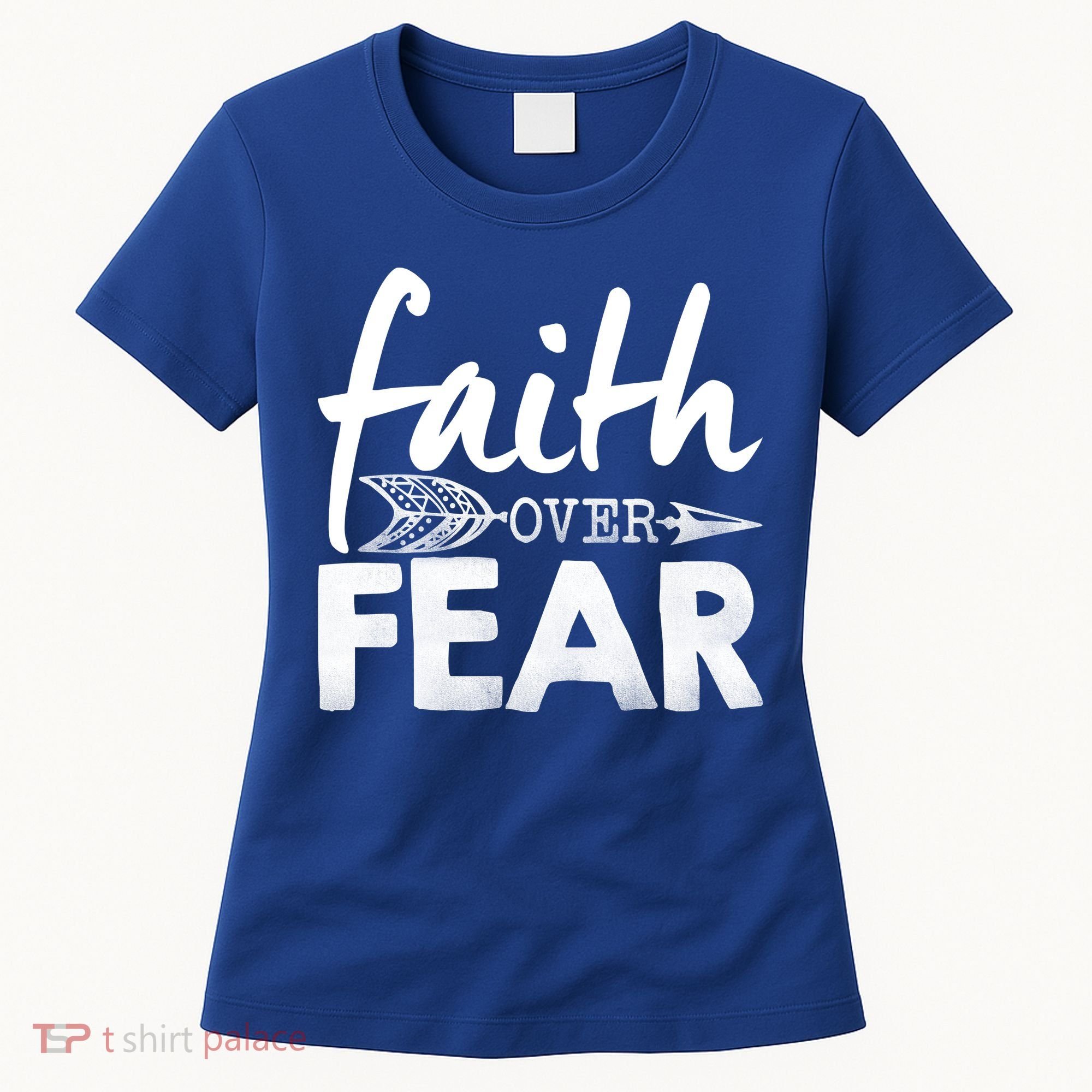 Faith Over Fear Christian Arrow Women's T-Shirt