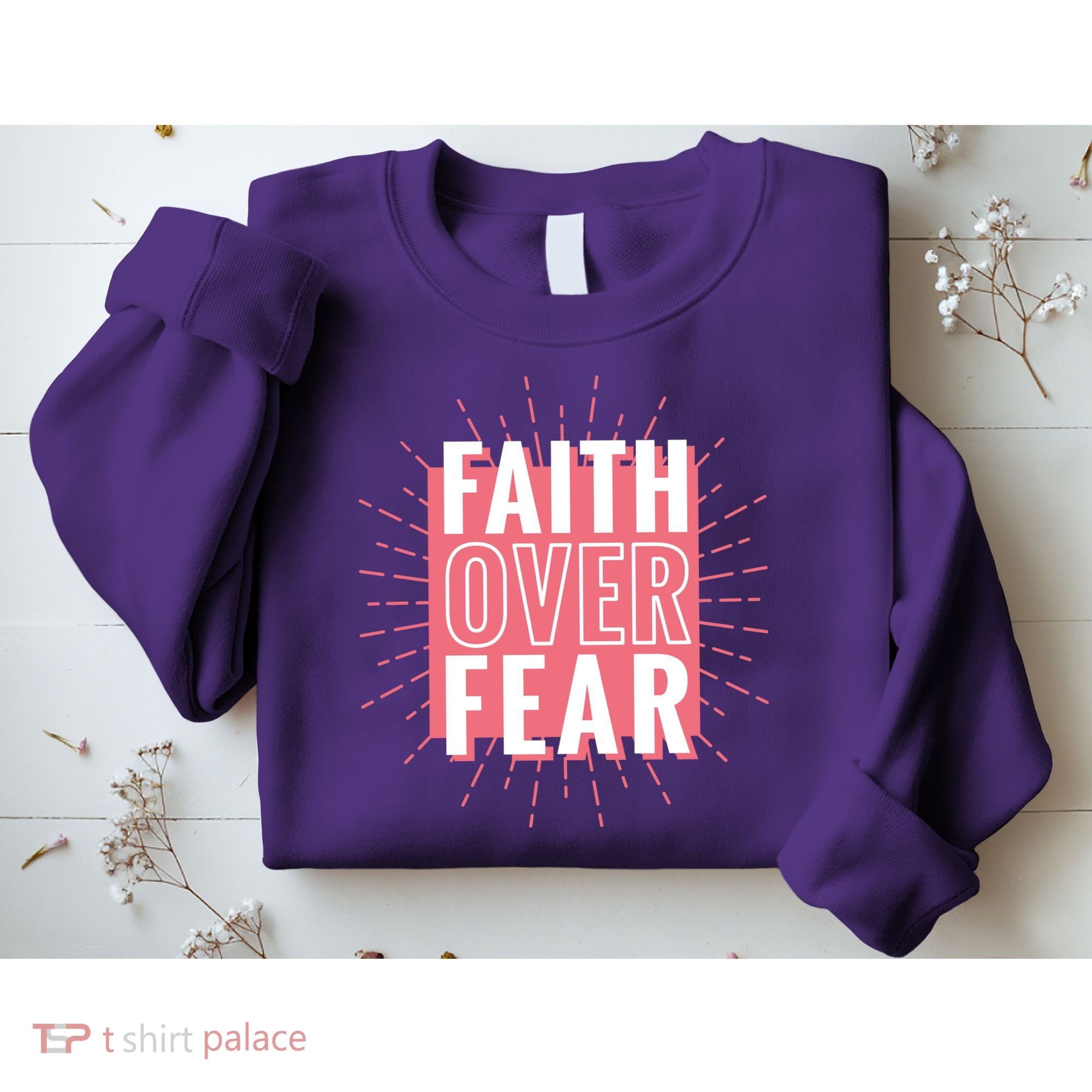 Faith Over Fear Cute Christian Quote  Sweatshirt
