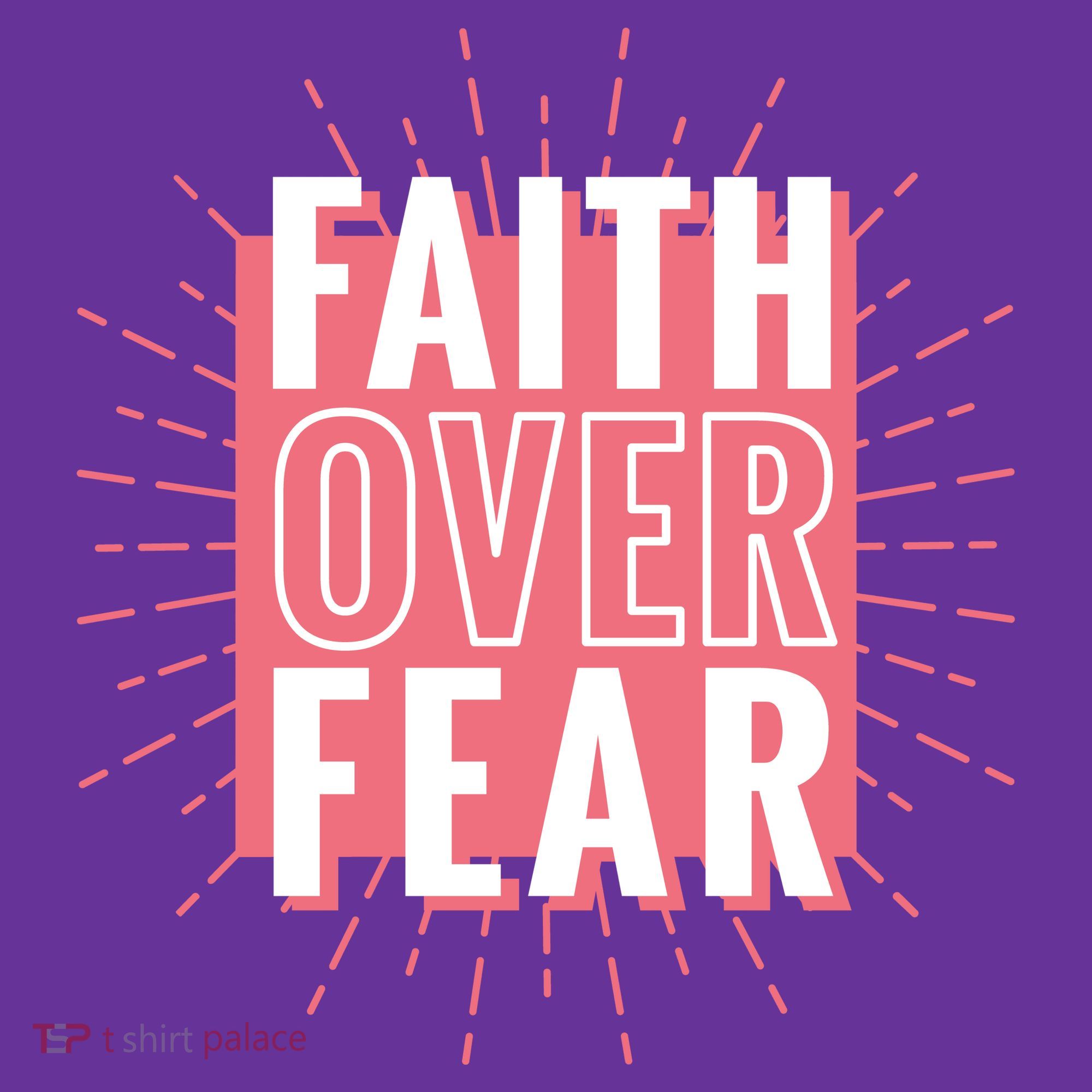 Faith Over Fear Cute Christian Quote  Women's T-Shirt