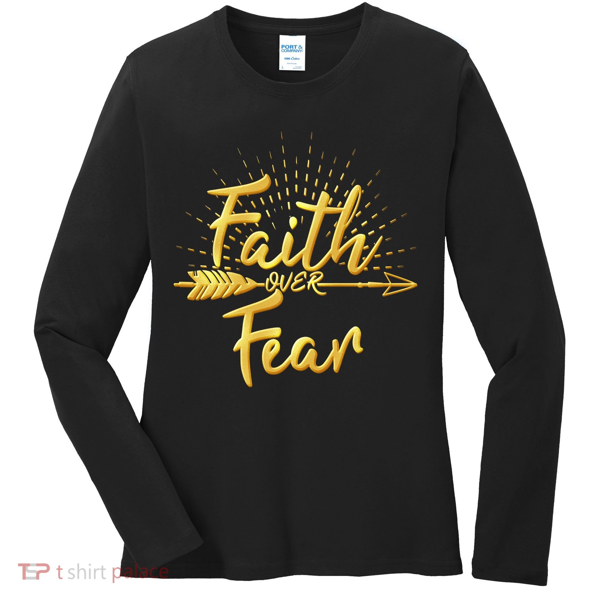 Faith Over Fear Gold Limited Edition Women's Long Sleeve Shirt