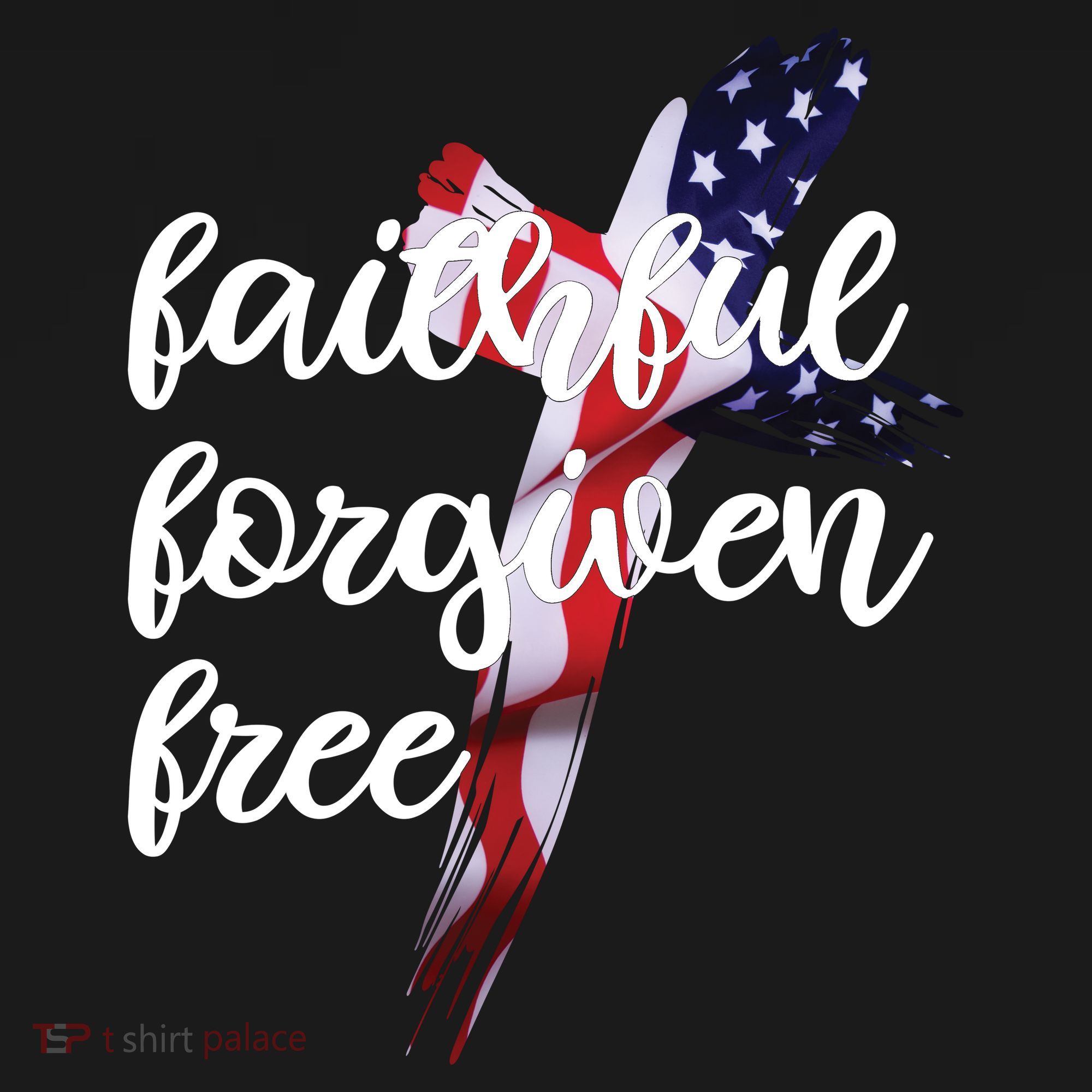 Faithful Forgiving Free American Cross  T-Shirt