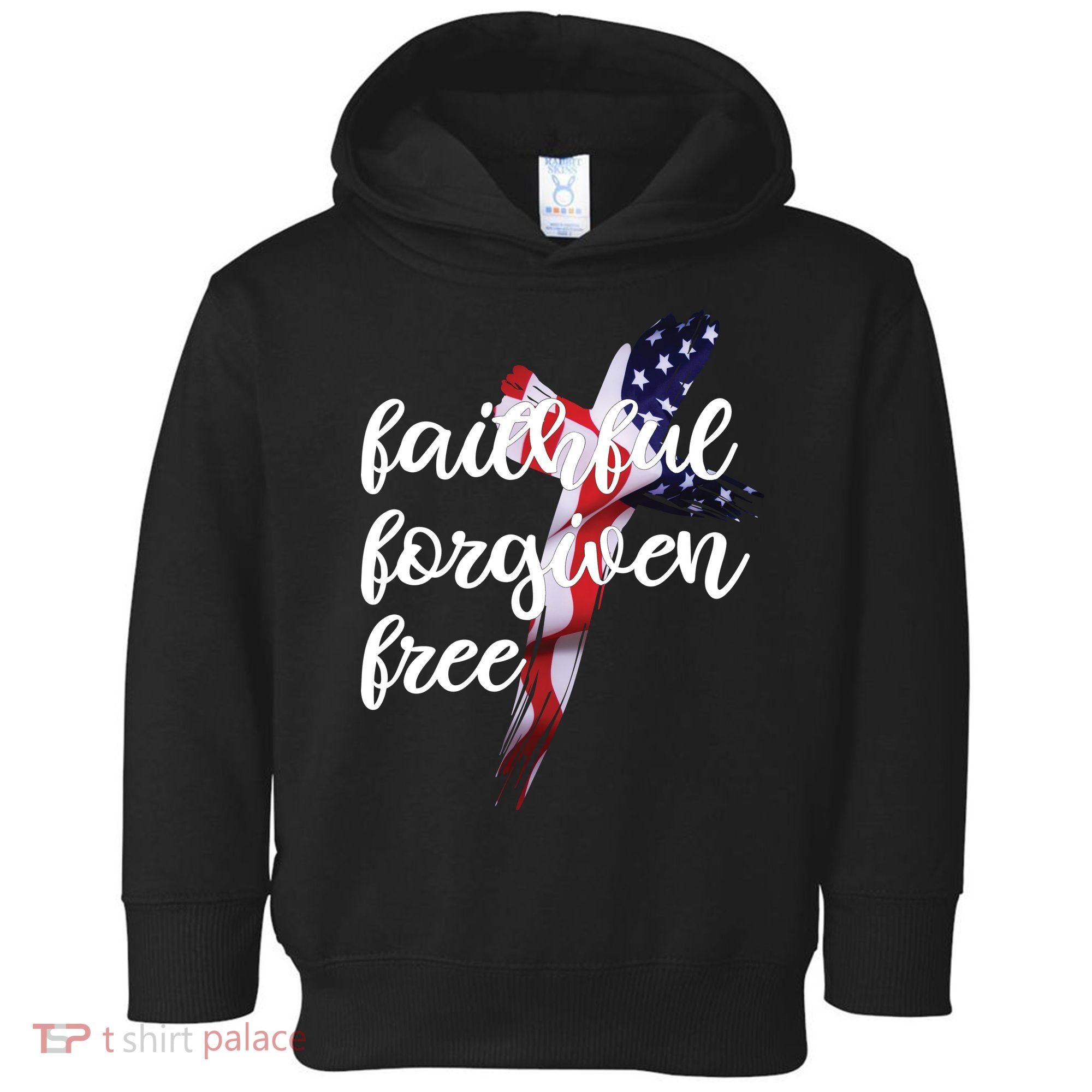 Faithful Forgiving Free American Cross  Toddler Hoodie