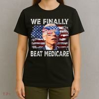 Funny Anti Joe Biden We Finally Beat Medicare 4th Of July T-Shirt thumb 4