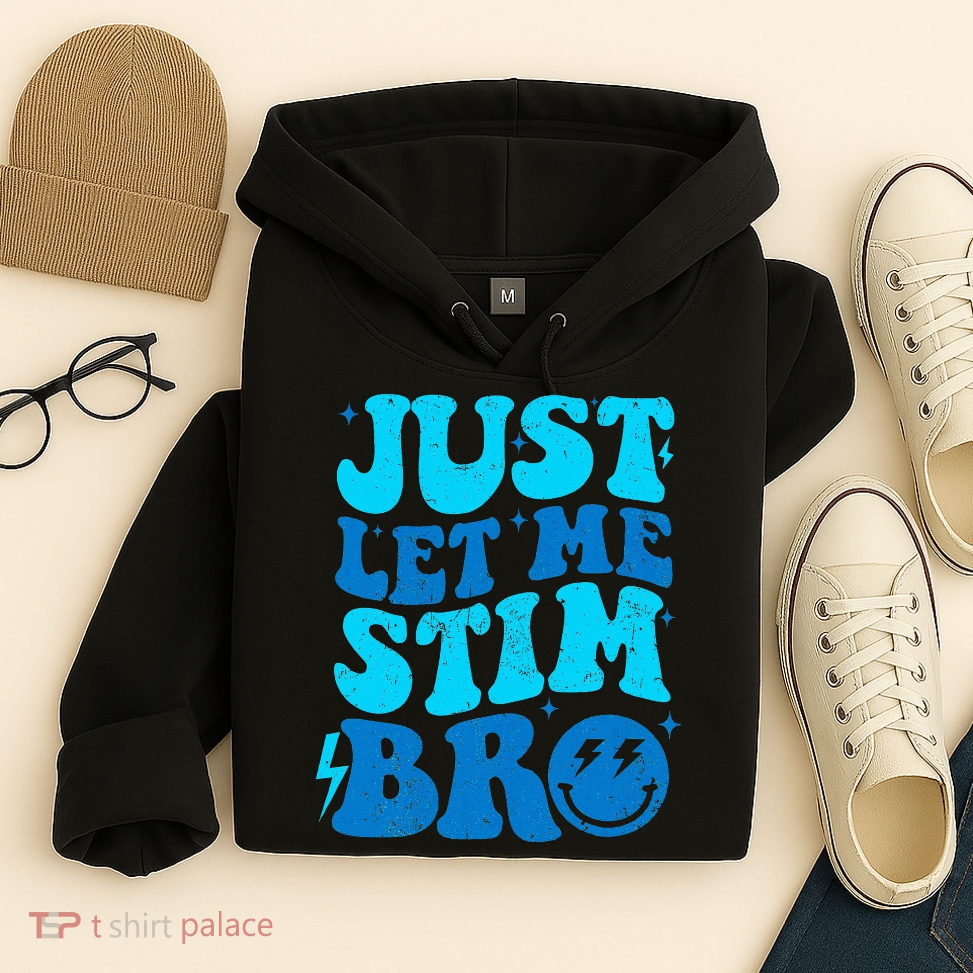 Funny Autism Just Let Me Stim Bro Hoodie