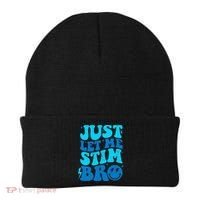 Funny Autism Just Let Me Stim Bro Beanie thumb 0