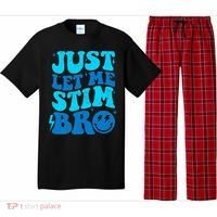 Funny Autism Just Let Me Stim Bro Pajama Set thumb 0