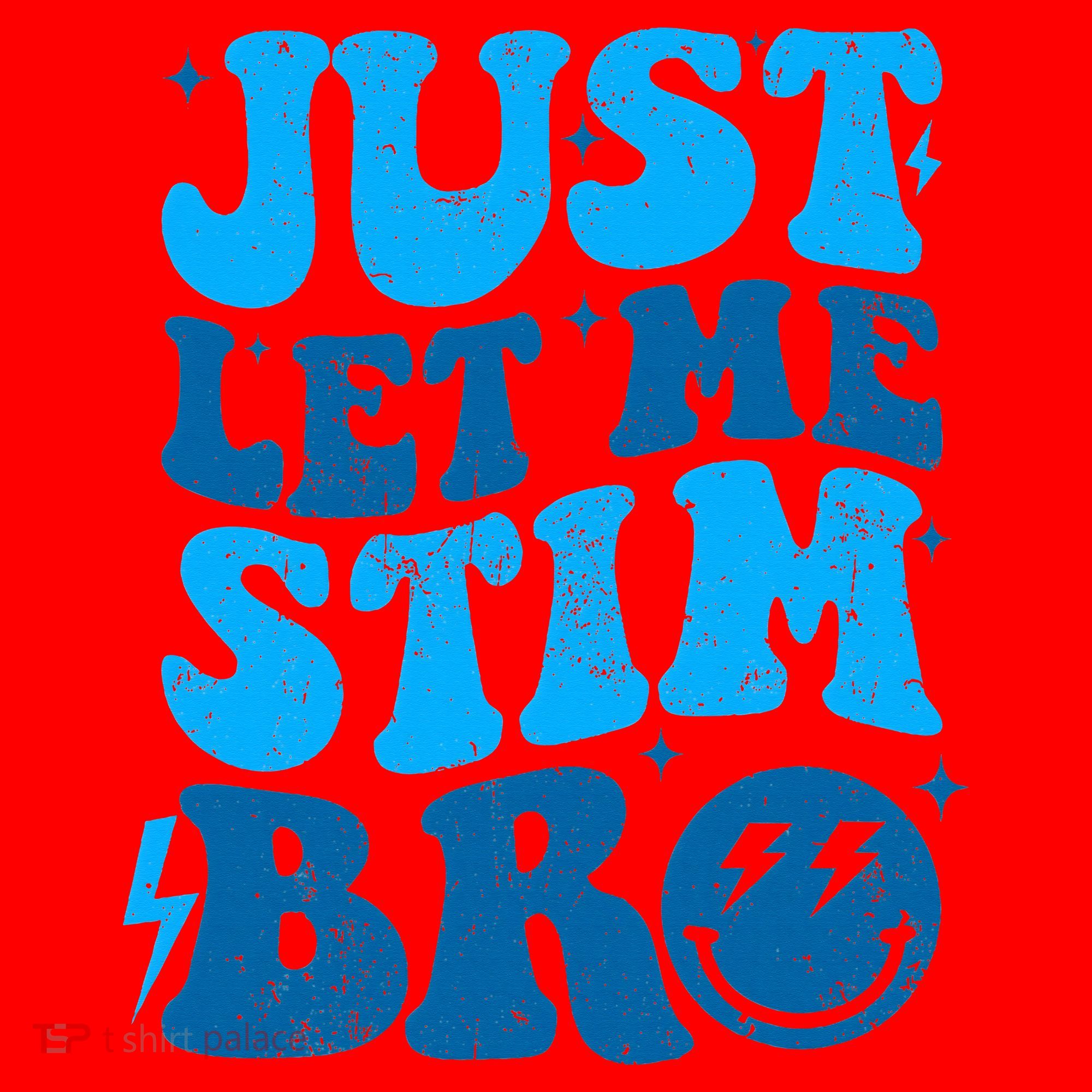 Funny Autism Just Let Me Stim Bro Santa Hat