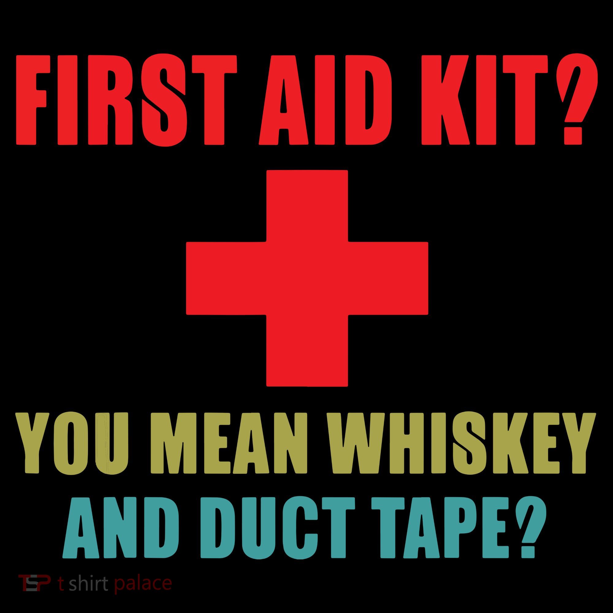 First Aid Kit Whiskey And Duct Tape Funny Dad Joke Gag Coffee Mug
