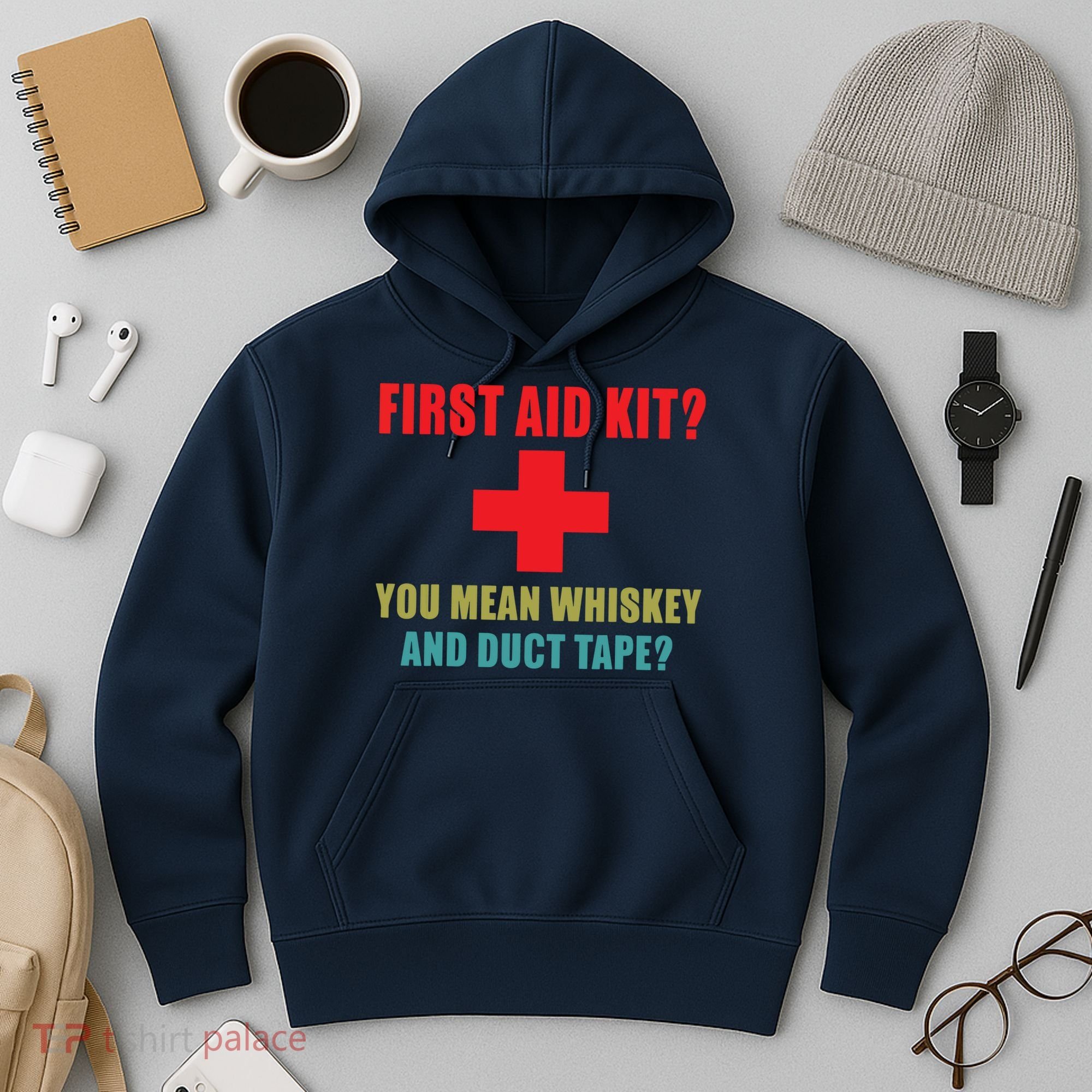 First Aid Kit Whiskey And Duct Tape Funny Dad Joke Gag Hoodie