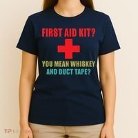 First Aid Kit Whiskey And Duct Tape Funny Dad Joke Gag T-Shirt thumb 4