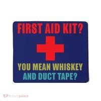 First Aid Kit Whiskey And Duct Tape Funny Dad Joke Gag Mousepad thumb 0