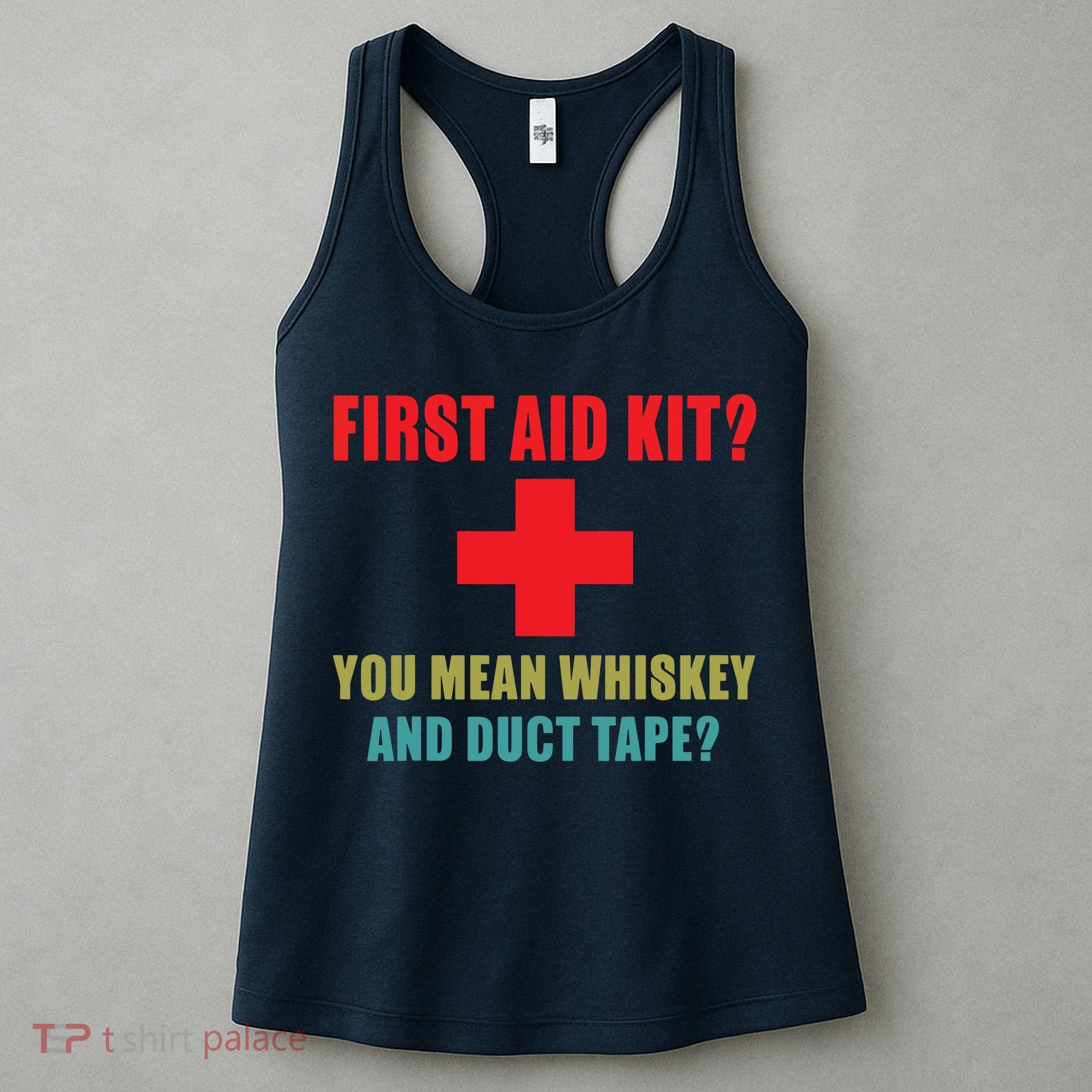 First Aid Kit Whiskey And Duct Tape Funny Dad Joke Gag Women's Tank Top