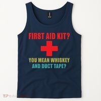First Aid Kit Whiskey And Duct Tape Funny Dad Joke Gag Tank Top thumb 2