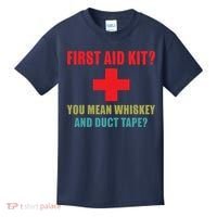 First Aid Kit Whiskey And Duct Tape Funny Dad Joke Gag Kids T-Shirt thumb 0