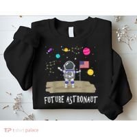 Future Astronaut Kids And Adults Astronomy And Space Lover Sweatshirt thumb 2