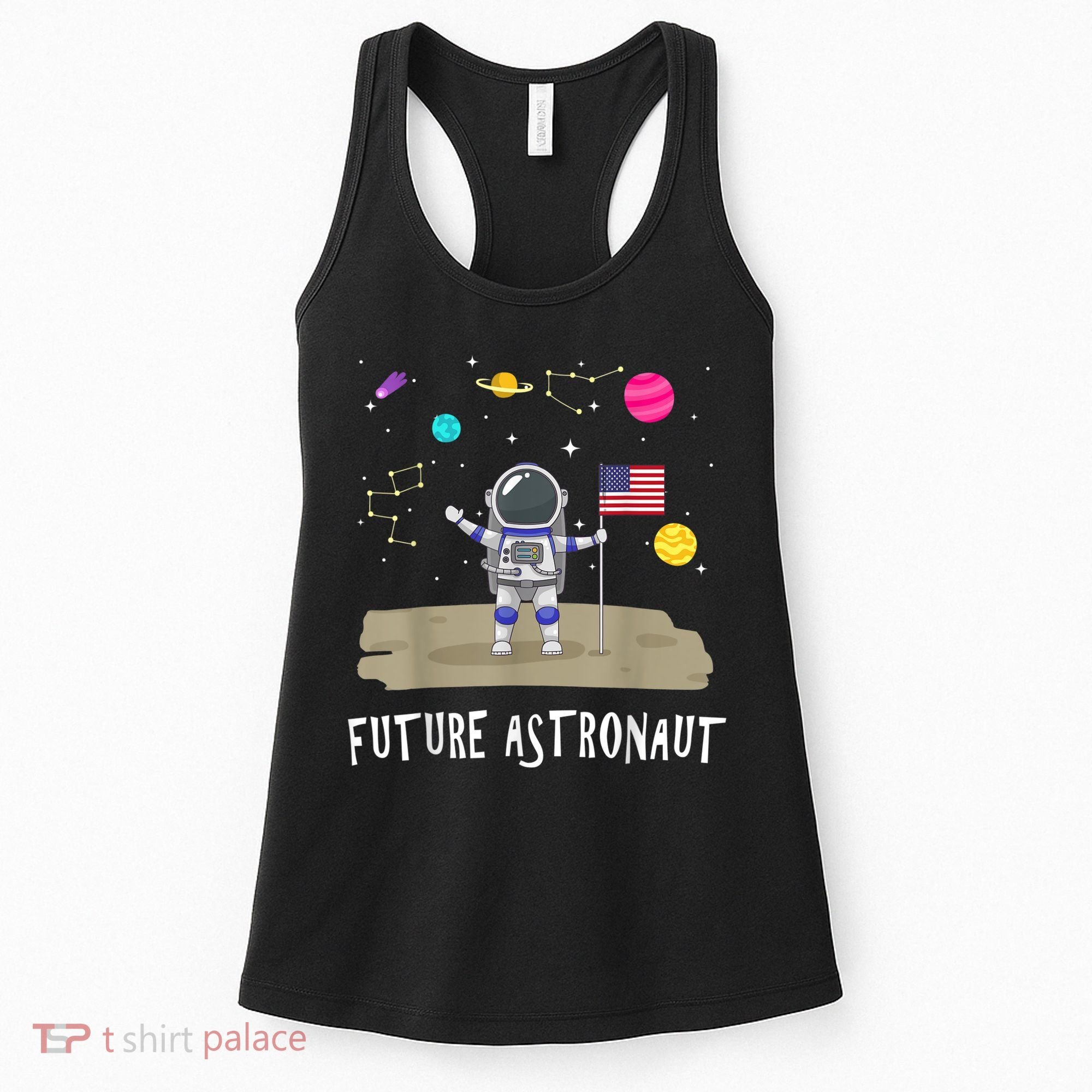 Future Astronaut Kids And Adults Astronomy And Space Lover Women's Tank Top