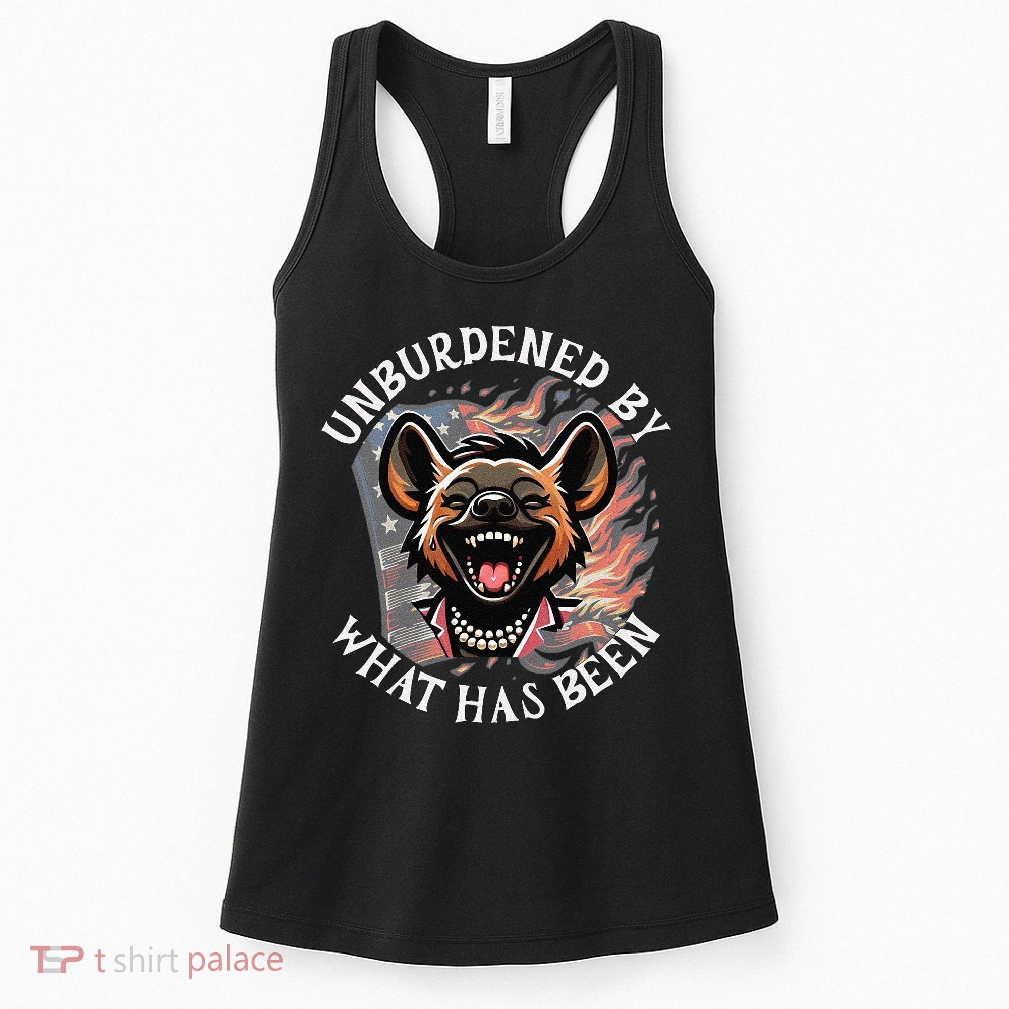 Funny Anti Kamala The Cackling Hyena Unburdened Quote Women's Tank Top