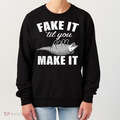 Fake It Or Make It Opossum Women's Sweatshirt