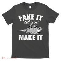 Fake It Or Make It Opossum T-Shirt thumb 0
