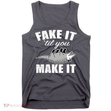 Fake It Or Make It Opossum Tank Top