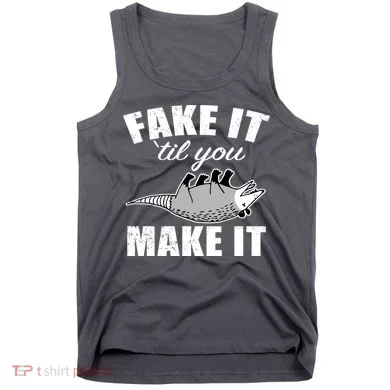 Fake It Or Make It Opossum Tank Top