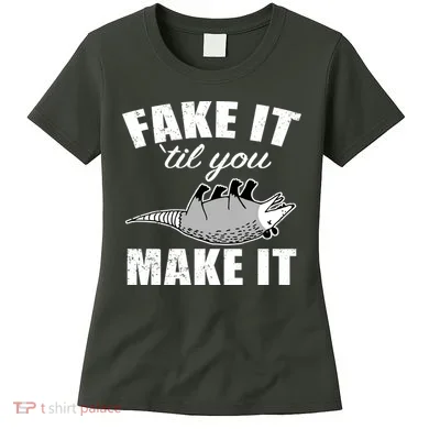 Fake It Or Make It Opossum Women's T-Shirt