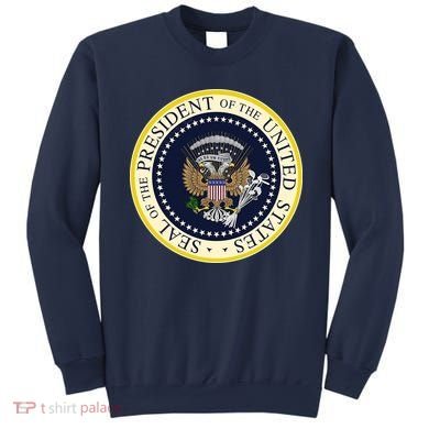 Fake Presidential Seal Sweatshirt