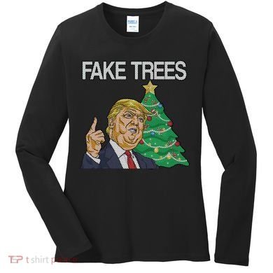 Fake Trees News Ugly Christmas Women's Long Sleeve Shirt