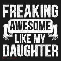 Freaking Awesome Like My Daughter Funny Gift Grandpa Dad Joke Funny Gift Women's Hoodie thumb 2