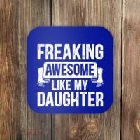 Freaking Awesome Like My Daughter Funny Gift Grandpa Dad Joke Funny Gift Coaster thumb 0