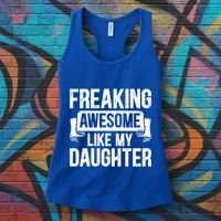 Freaking Awesome Like My Daughter Funny Gift Grandpa Dad Joke Funny Gift Women's Tank Top thumb 3