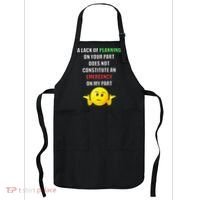 Funny A Lack Of Planning On Your Part Does Not Constitute Apron thumb 0