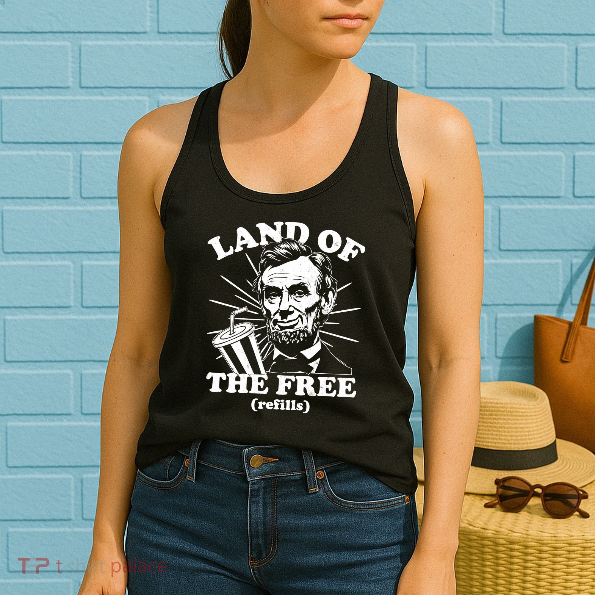 Funny Abe Lincoln Land Of The Free Refills Women's Tank Top