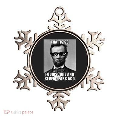 Funny Abe Lincoln That Is So Four Score And Seven Years Ago Ornament