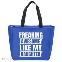Freaking Awesome Like My Daughter Funny Fathers Day Dad Cool Gift Tote Bag thumb 0