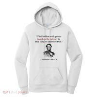 Funny Abraham Lincoln History Teacher Internet Quotes Women's Hoodie thumb 0