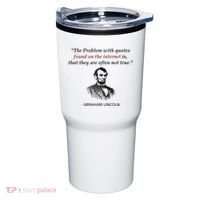 Funny Abraham Lincoln History Teacher Internet Quotes Tumbler thumb 0