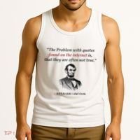 Funny Abraham Lincoln History Teacher Internet Quotes Tank Top thumb 3