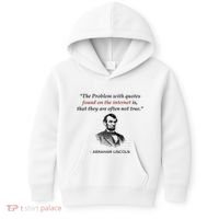 Funny Abraham Lincoln History Teacher Internet Quotes Kids Hoodie thumb 0