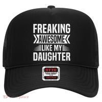 Freaking Awesome Like My Daughter Funny Fathers Mothers Day Hat thumb 0