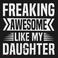 Freaking Awesome Like My Daughter Funny Fathers Mothers Day Women's T-Shirt thumb 6